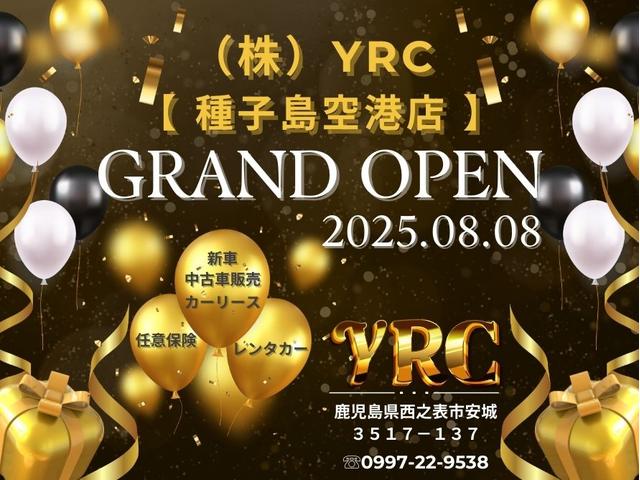 ☆（株）ＹＲＣ「種子島空港店オープン！」☆