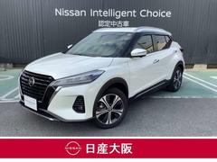 日産　キックス　Ｘ　ツートーンインテリアエディション　当社元試乗車　ナビ