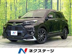 トヨタ　ライズ　Ｚ　純正ＳＤナビ　全周囲カメラ　禁煙車