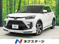 トヨタ　ライズ　Ｚ　禁煙車　モデリスタフルエアロ　９型ディスプレイオーディオ