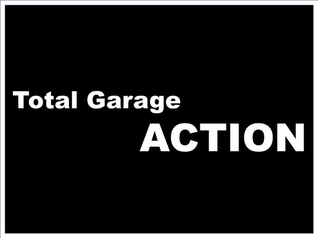 Ｔｏｔａｌ　Ｇａｒａｇｅ　ＡＣＴＩＯＮ　トータルガレージアクション(0枚目)