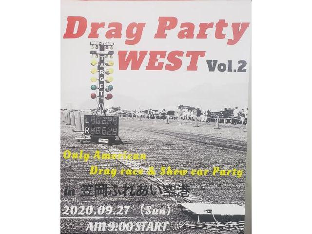 イベントのお知らせ Drag Party West 笠岡ふれあい空港 ドラッグレース アメ車 広島 NUTS